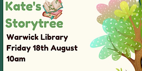 Primaire afbeelding van Kate's Storytree at Warwick Library