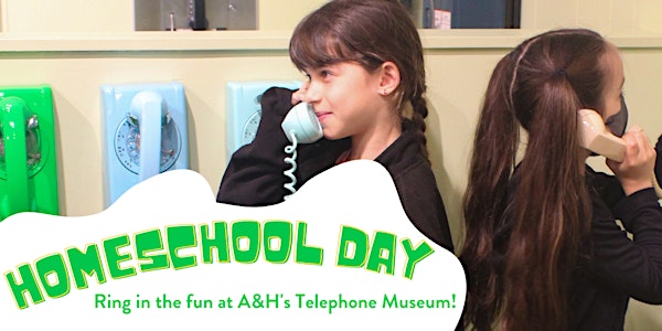 Homeschool Day at the Telephone Museum