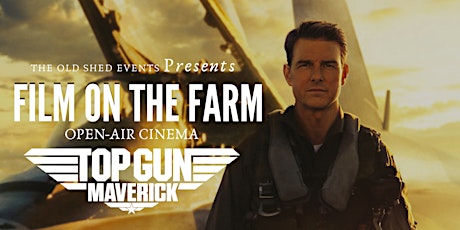 Imagen principal de Top Gun: Maverick- Film on the Farm