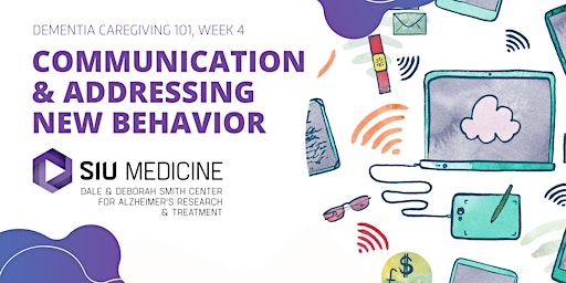 Dementia Caregiving 101 — Week 4: Behavior and communication changes primary image