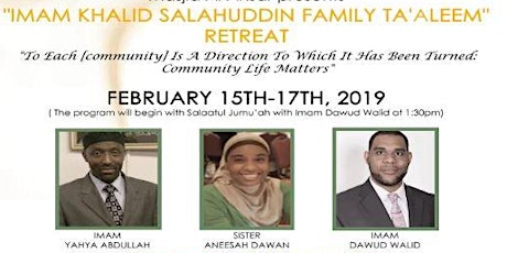 2019 Imam Khalid A. Salahuddin, Sr. Family Ta'alim and Retreat primary image