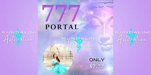 Online Kundalini Activation  ONLY $7.77 for 777 PORTAL primary image