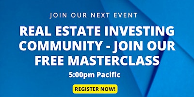 Imagen principal de Real Estate Investing Community - Join our Free Masterclass
