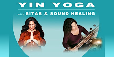 Yin Yoga with Sitar + Sound Healing primary image
