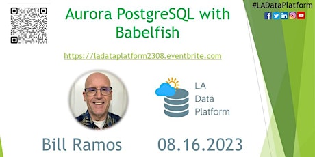 Imagem principal de AUG 2023 - Aurora PostgreSQL with Babelfish by Bill Ramos