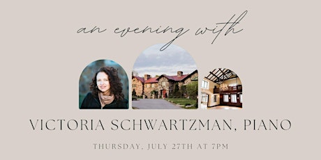 An Evening with Victoria Schwartzman, Piano primary image