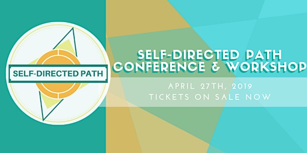 Self-Directed Path Conference and Workshop (3rd Annual)