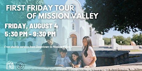 First Friday Tour of Mission Valley - August primary image