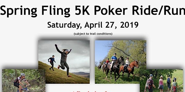 Friends of the Equestrian Skills Course Spring Fling 5K Poker Ride/Run