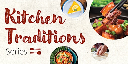 Imagem principal do evento Kitchen Traditions Series