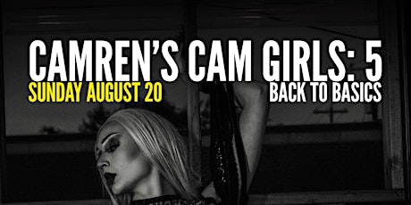 Hauptbild für Camren’s Cam Girls 5: Back To Basics