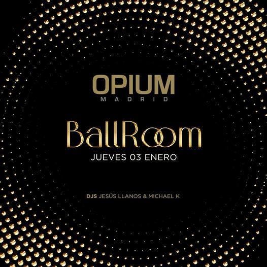 Thursday Ball Room at Opium Free Guestlist - 1/17/2019