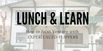 FREE REAL ESTATE INVESTORS LUNCH & LEARN!