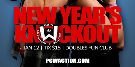 PCW Presents: "New years Knockout! primary image