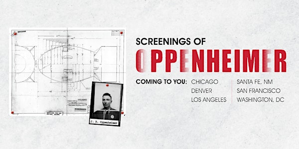 Oppenheimer Screening | Washington, DC