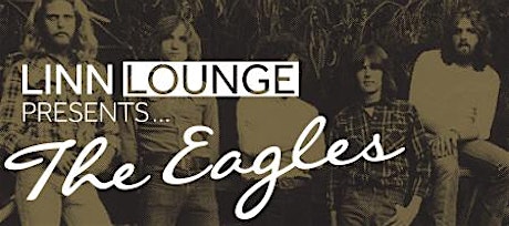 Hauptbild für Linn Lounge presents The Eagles