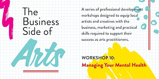 The Business Side of Arts: Managing Your Mental Health primary image