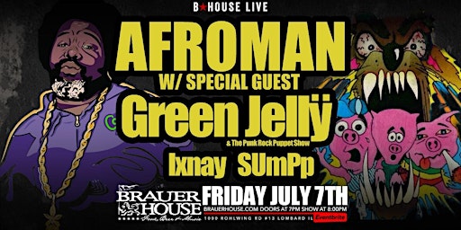 Image principale de Afroman with Green Jellö, Lil Sodi, SUmPp, Ixnay & more at BHouse Live