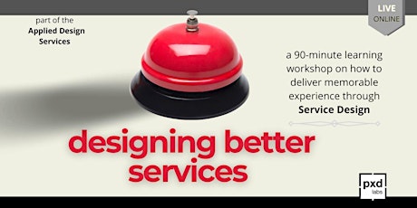 Imagem principal do evento 20 Sept -  Designing Better Services - A Service Design Primer