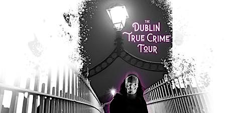 Imagen principal de Dublin True Crime Tour