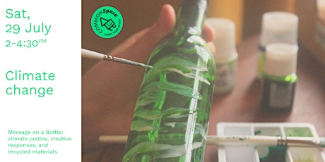 GYG present: Message on a bottle - Climate change and creativity primary image