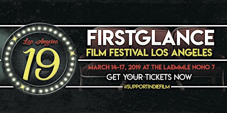 Hauptbild für FirstGlance Film Fest Los Angeles 19