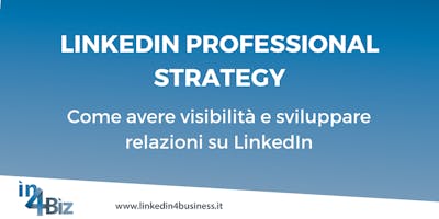 Corso LinkedIn Professional Strategy 2019 APRILE