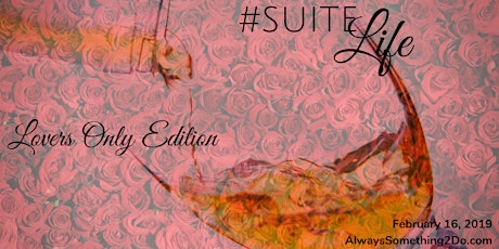 #SuiteLife: Lovers Only Edition primary image