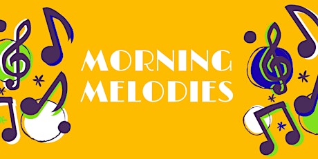 Melodies and Memories (Morning Melodies) primary image