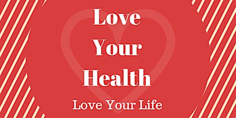 Love Your Health.Love Your Life. primary image