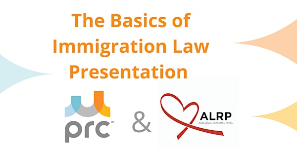 Dec 2023 -  The Basics of Immigration Law Presentation