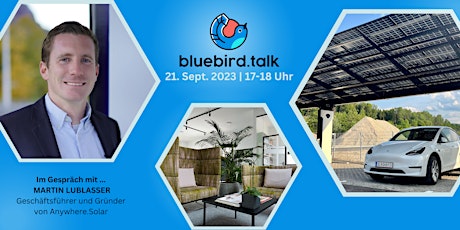 Hauptbild für bluebird.talk | ANYWHERE.SOLAR – ENERGIEWENDE LEICHT GEMACHT