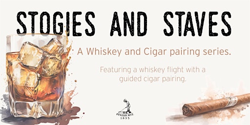 Primaire afbeelding van North South Presents Stogies & Staves, a Whiskey and Cigar Pairing