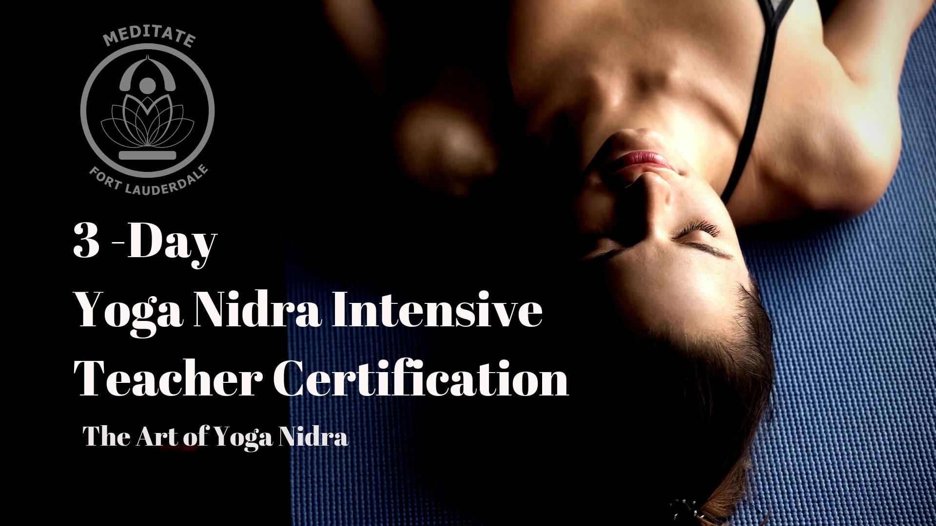 3-Day Yoga Nidra Intensive Retreat& Teacher Training Course 