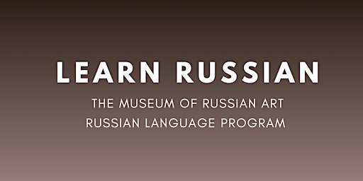 Beginning Russian Language Class - Level 2-3 primary image