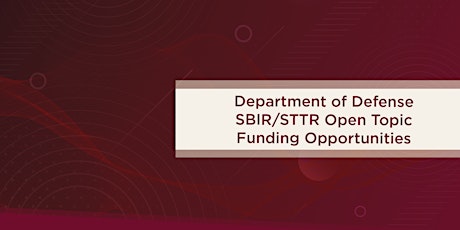 Department of Defense - SBIR/STTR Open Topic Funding Opportunities primary image