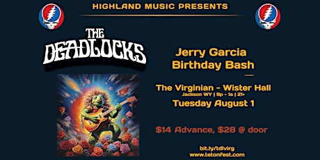 Immagine principale di The Deadlocks  - Jerry Garcia Birthday Bash  @ The Virginian Saloon  - 8/1 