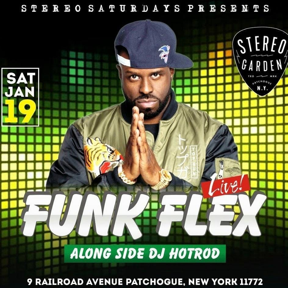 Funk Flex Live DJ Set @ STEREO GARDEN