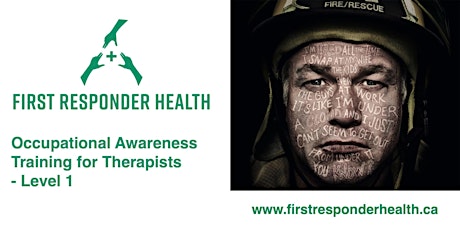Occupational Awareness Training for Therapists: Treating First Responder Trauma primary image