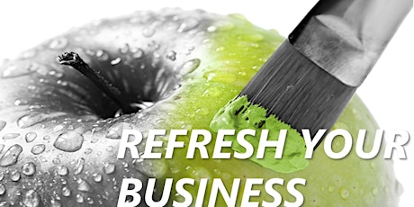 Refresh Your Business primary image