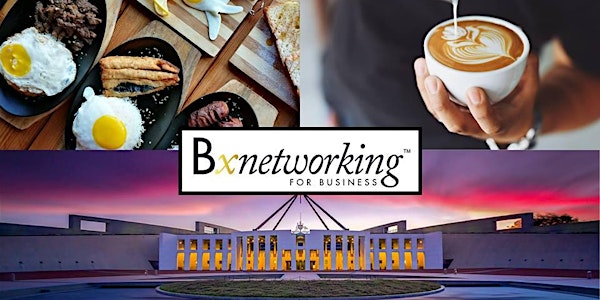 BxNetworking Braddon ACT - Business Networking in Canberra