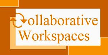 The Collaborative Workspace Training Series: Launch Event primary image