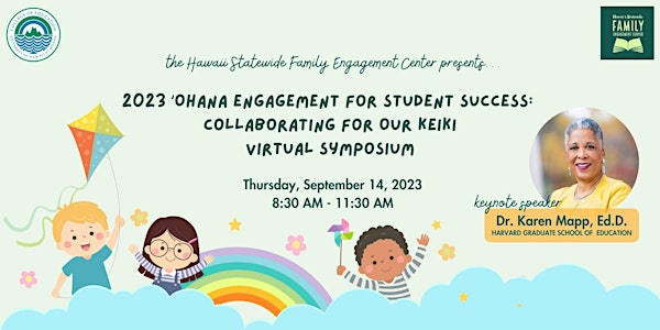 2023 'Ohana Engagement for Student Success - Collaborating for Our Keiki