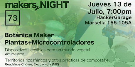 Hauptbild für MakersNight 73 - Botánica Maker: Plantas + Microcontroladores