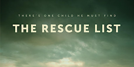 THE RESCUE LIST: Film screening and discussion primary image