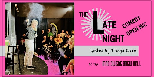 The Late Night Open Mic - standup comedy