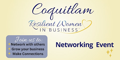 Primaire afbeelding van Coquitlam Women In Business Networking Event