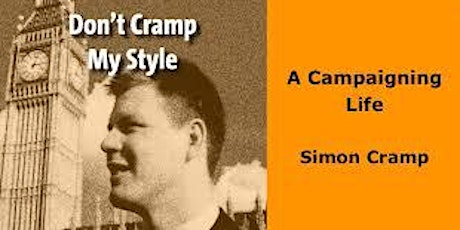 Don't Cramp My Style: a campaigning life. A public lecture by Simon Cramp primary image