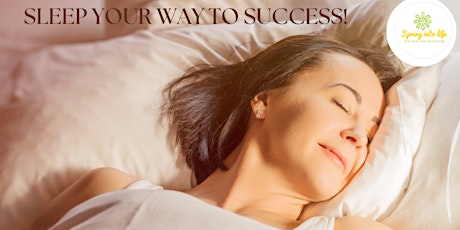 Sleep your way to Success! primary image