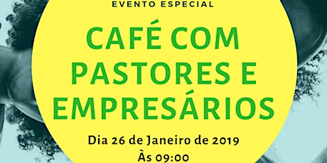 Imagem principal do evento Cafe com Pastores e Empresários Evangélicos de Cotia/SP